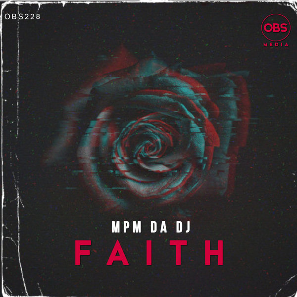 MPM DaDj - Faith [OBS228]